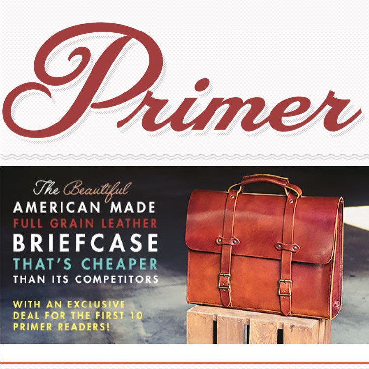 Our Briefcase Was Just Reviewed by Primer Magazine!